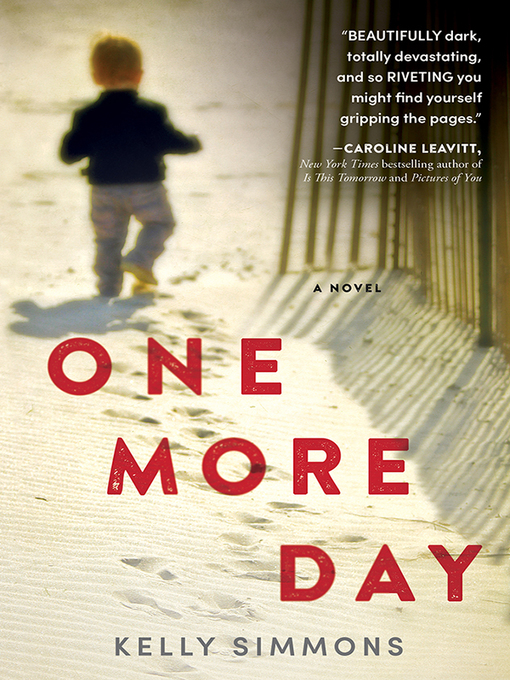 Title details for One More Day by Kelly Simmons - Available